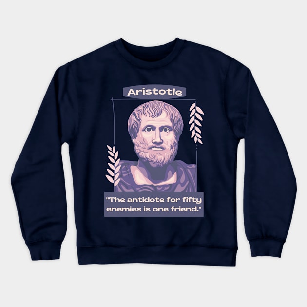 Aristotle Portrait and Quote Crewneck Sweatshirt by Slightly Unhinged